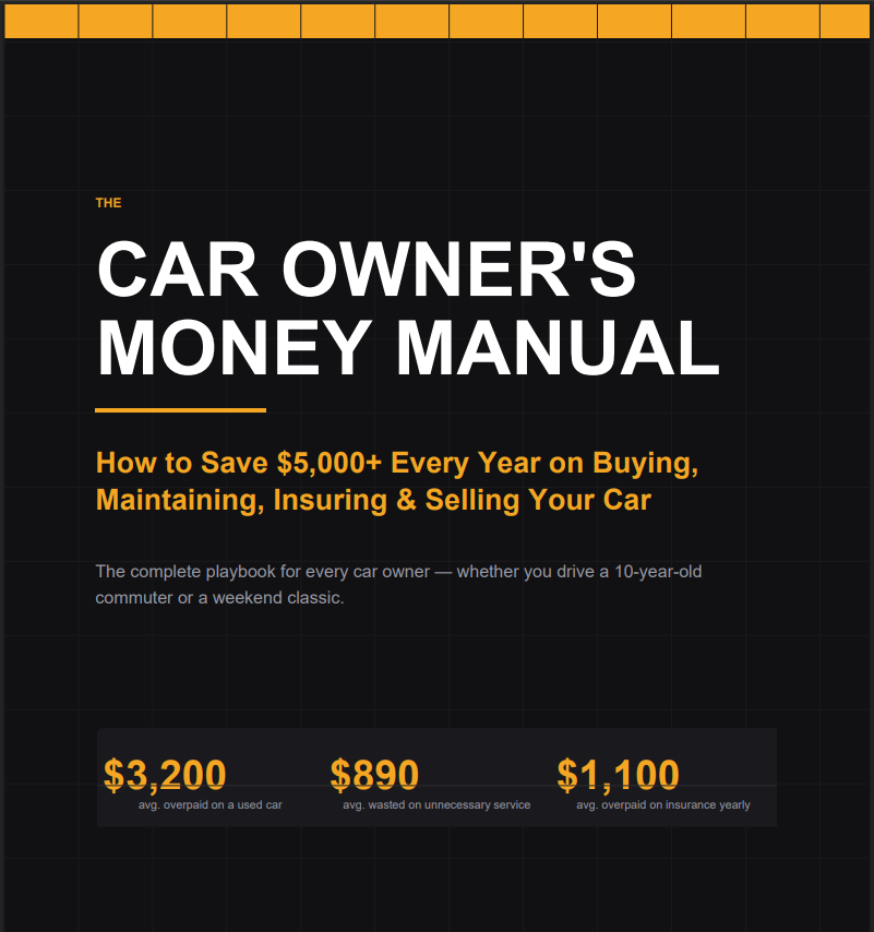 The Car Owner's Cheat Code — Save Thousands on Buying, Owning & Selling